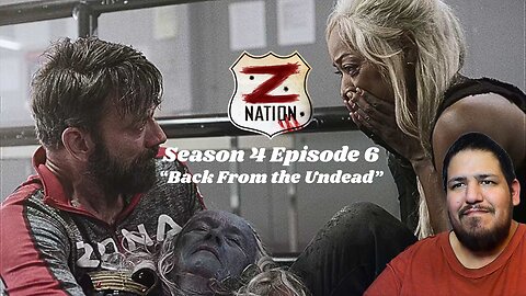 THIS WAS SAD | Z Nation | Season 4 Episode 6 | Reaction