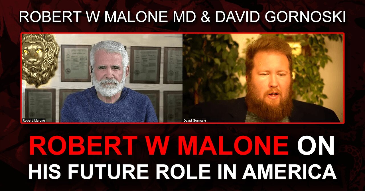 Robert W Malone on His Future Role in America