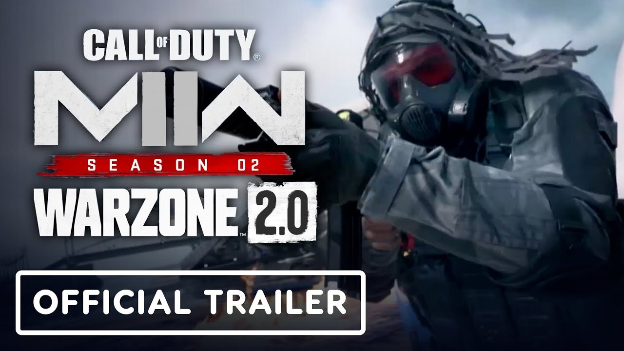 Call of Duty: Modern Warfare 2 and Warzone 2.0 - Official Season 2 Launch Trailer