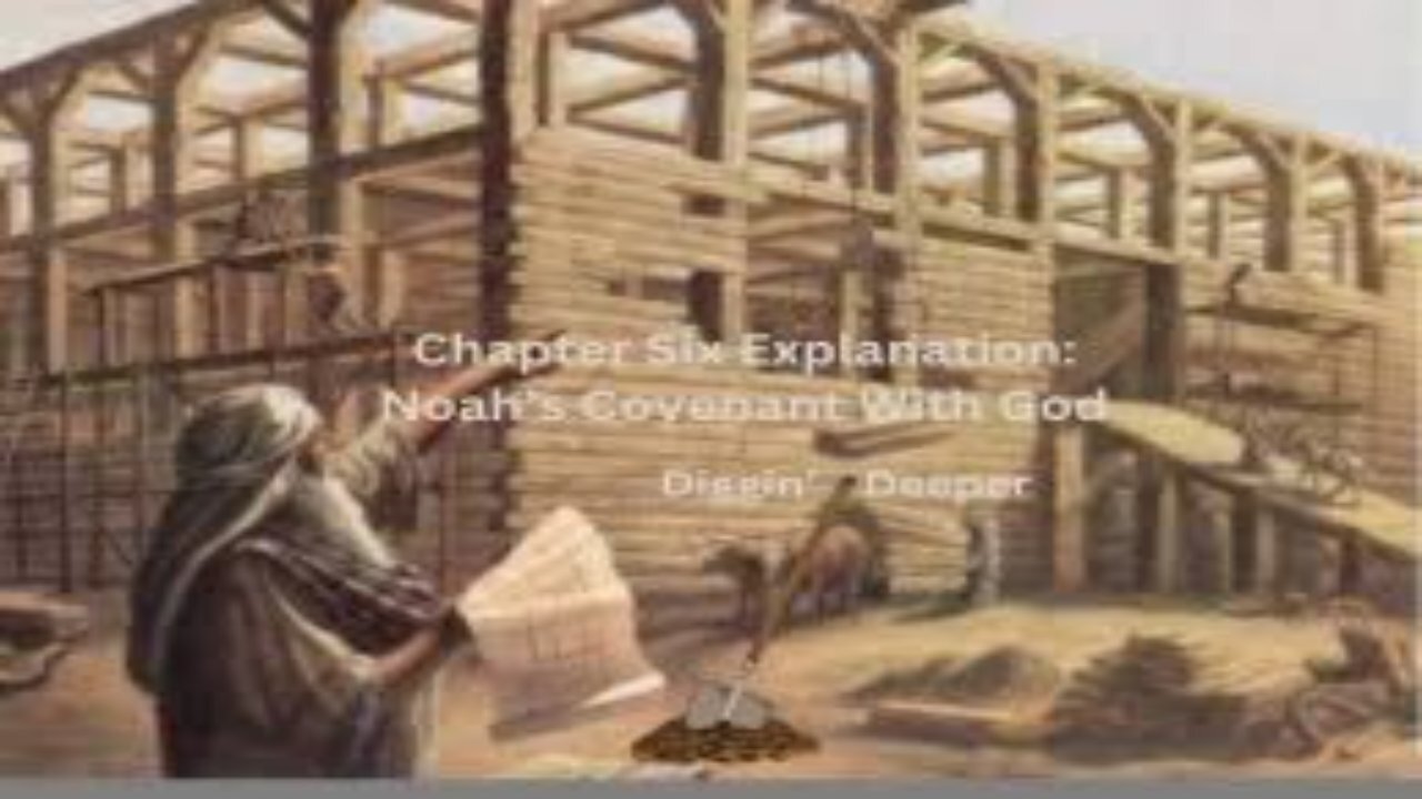 Diggin' Deeper Genesis Chapter 6 Explanation