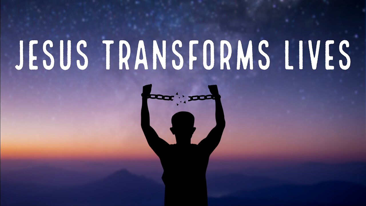 October 30, 2023 - JESUS TRANSFORMS LIVES - Week 2