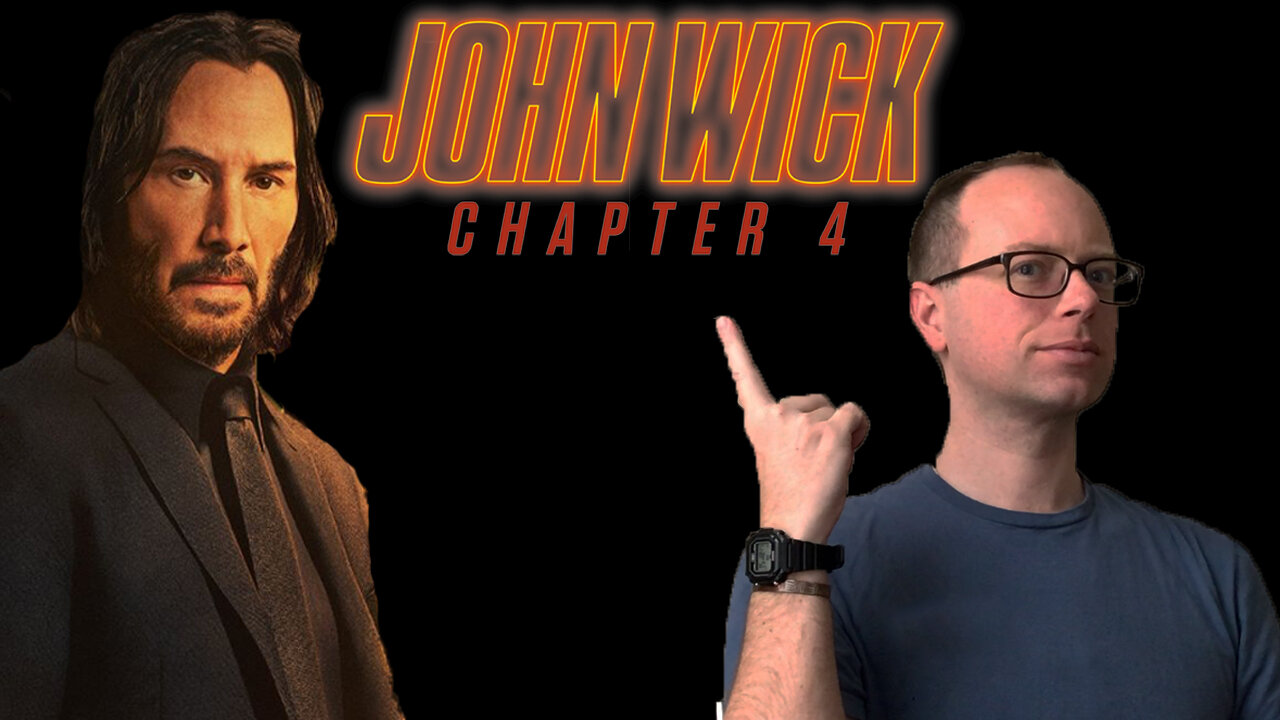 JOHN WICK CHAPTER 4 - EPG EP 57