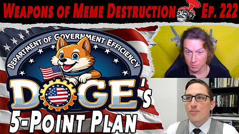 DOGE's 5-Point Plan | WMD #222