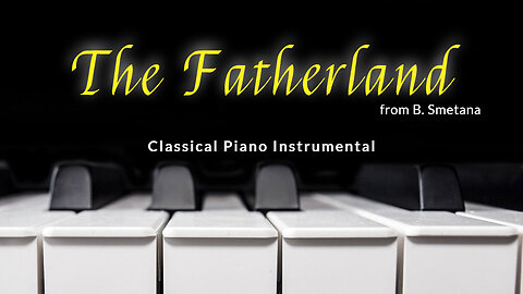 The Fatherland // Classical Piano Solo