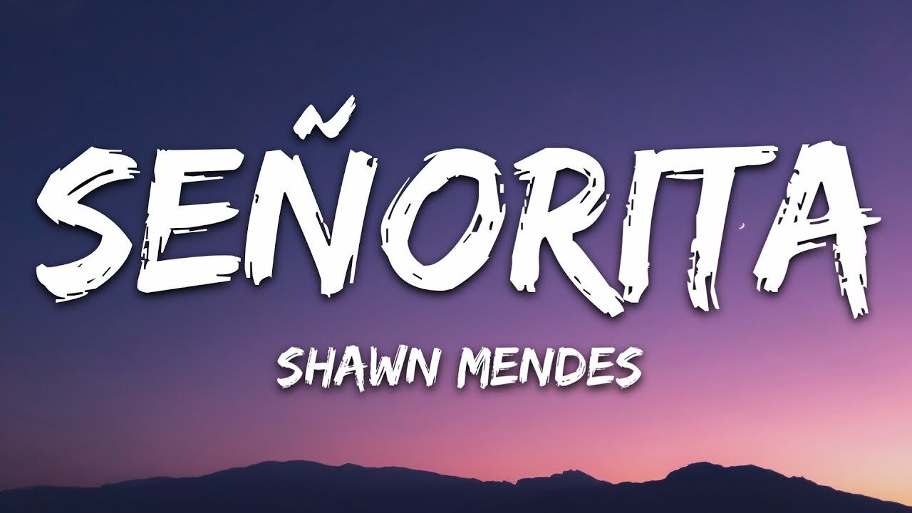 Shawn Mendes, Camila Cabello Señorita (Lyrics) Letra