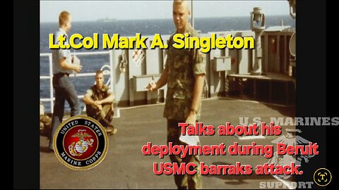 From the Front Lines: A Marines Story" Intrigue and Curiosity: Lt.Col Mark A. Singleton