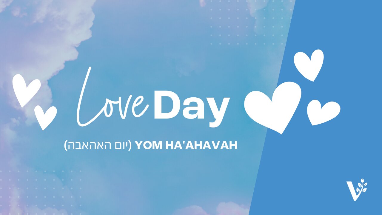 Celebrate Valentine's Day (Yom Ahavah) with VFI