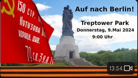 Mobilisierungs-Aufruf zum 9. Mai 2024 nach Berlin-Treptow!