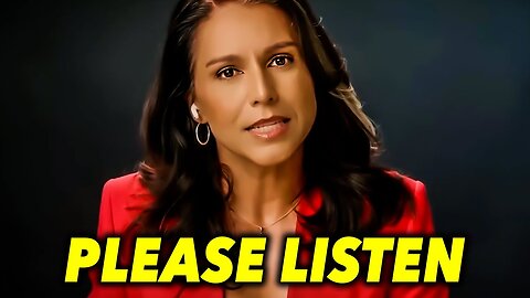 Tulsi Gabbard: "I Told You Something Was Coming & Now It's Here..."