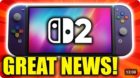 More Great News for Nintendo Switch 2!