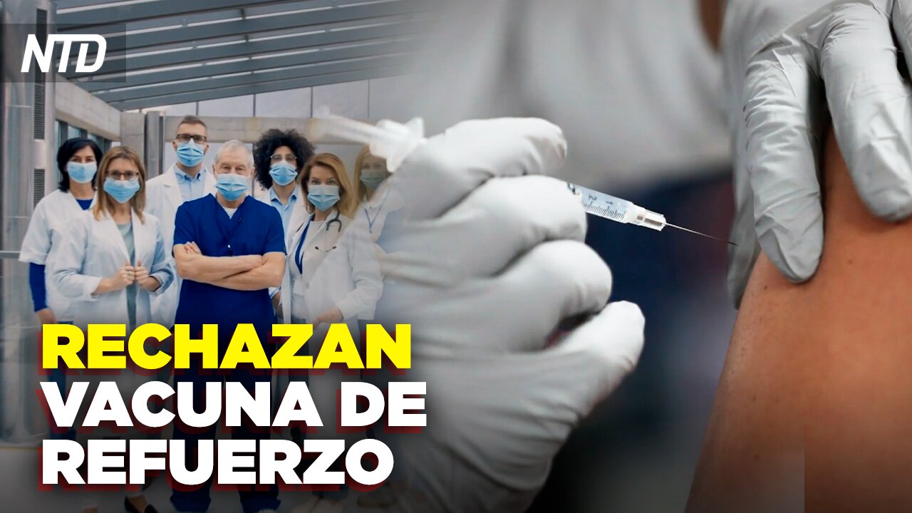 Más médicos rechazan vacuna de refuerzo de COVID-19