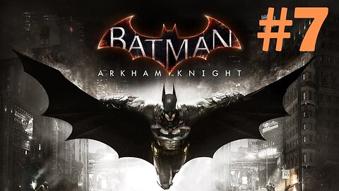 Batman Arkham Knight - PS5 - Part 7
