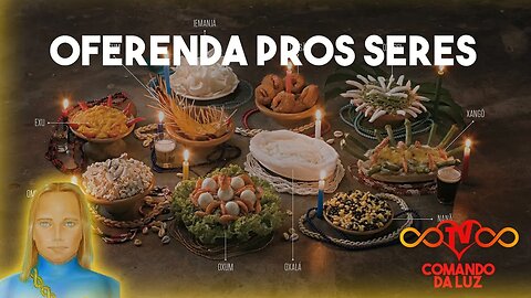 As Oferendas pros Seres são Divinas?