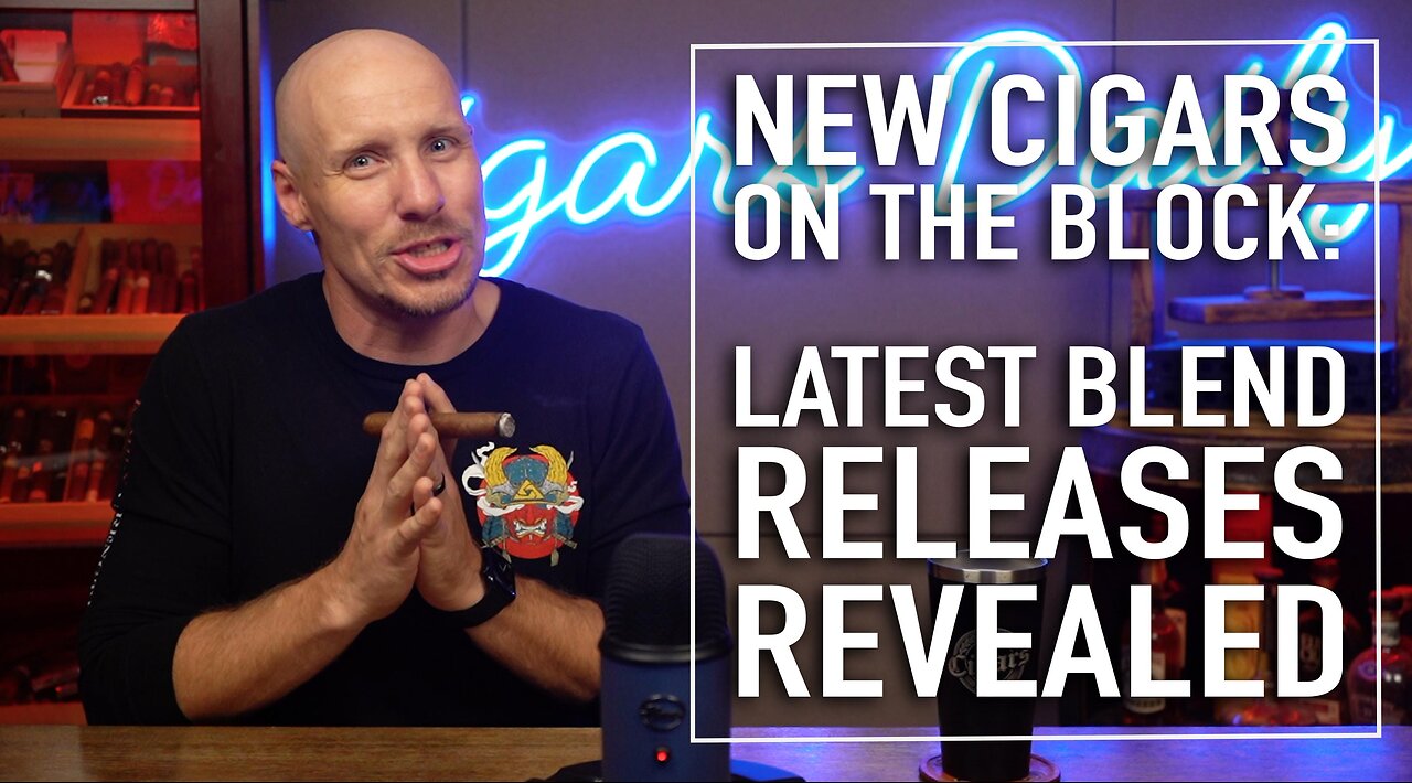 New Cigars on the Block: Latest Cigar Releases Revealed