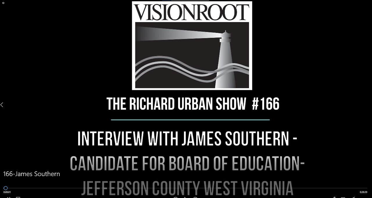 #166-Interview with James Southern-Candidate for Board of Education-Jefferson County-West Virginia