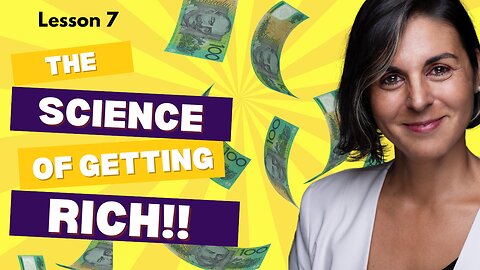 Lesson 7 The Science of Getting Rich Mini Series