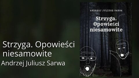 Strzyga. Opowieści niesamowite - Andrzej Juliusz Sarwa | Audiobook PL