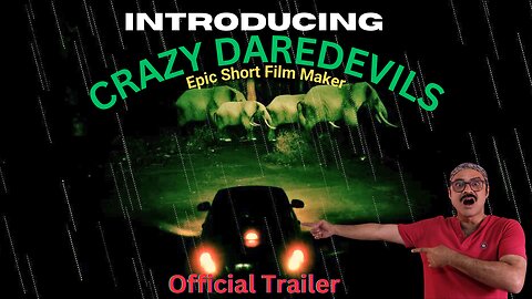 Introducing Crazy Daredevils | Epic Short Film Maker | #crazydaredevils