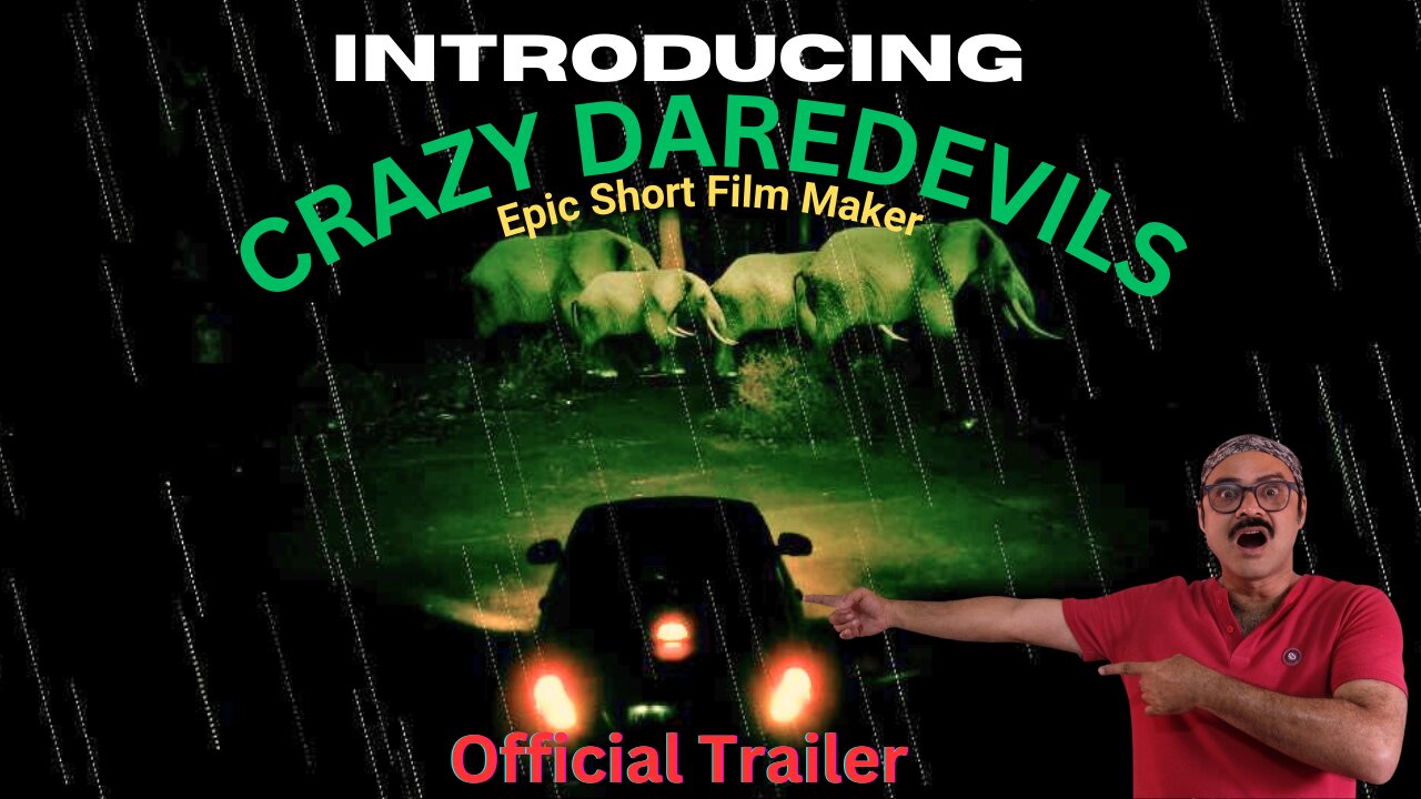 Introducing Crazy Daredevils | Epic Short Film Maker | #crazydaredevils