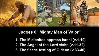 Judges 6 “Mighty Man of Valor”