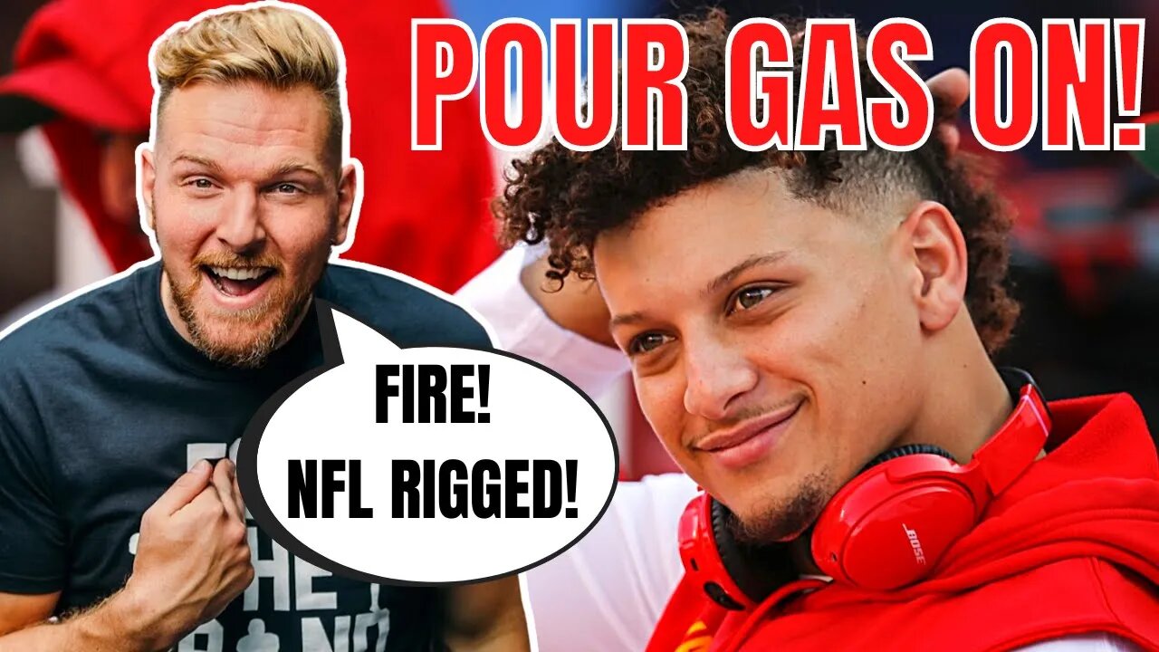 Pat McAfee Says NFL is POURING GAS On The "RIGGED" FIRE with HORRIBLE Ref Officiated Games!