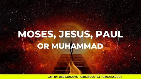 Moses, Jesus , Paul or Muhammad