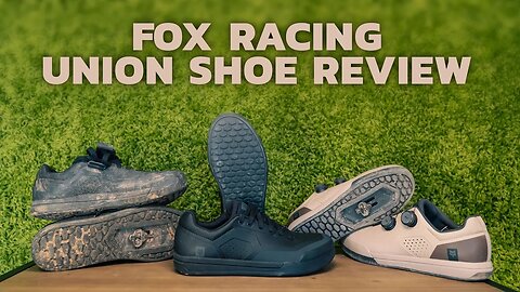 Fox Union MTB Shoe Review - Quick n Raw #mtb #loamwolf #foxracing