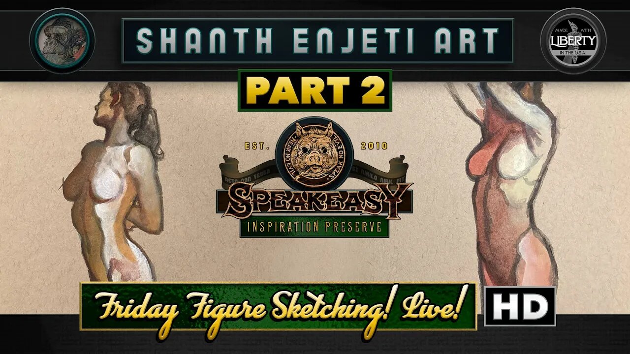 🔴 FRIDAY NIGHT FIGURE SKETCHING LIVE! | EPISODE 1 (Part 2) | Shanth Enjeti Art’s SPEAKEASY!