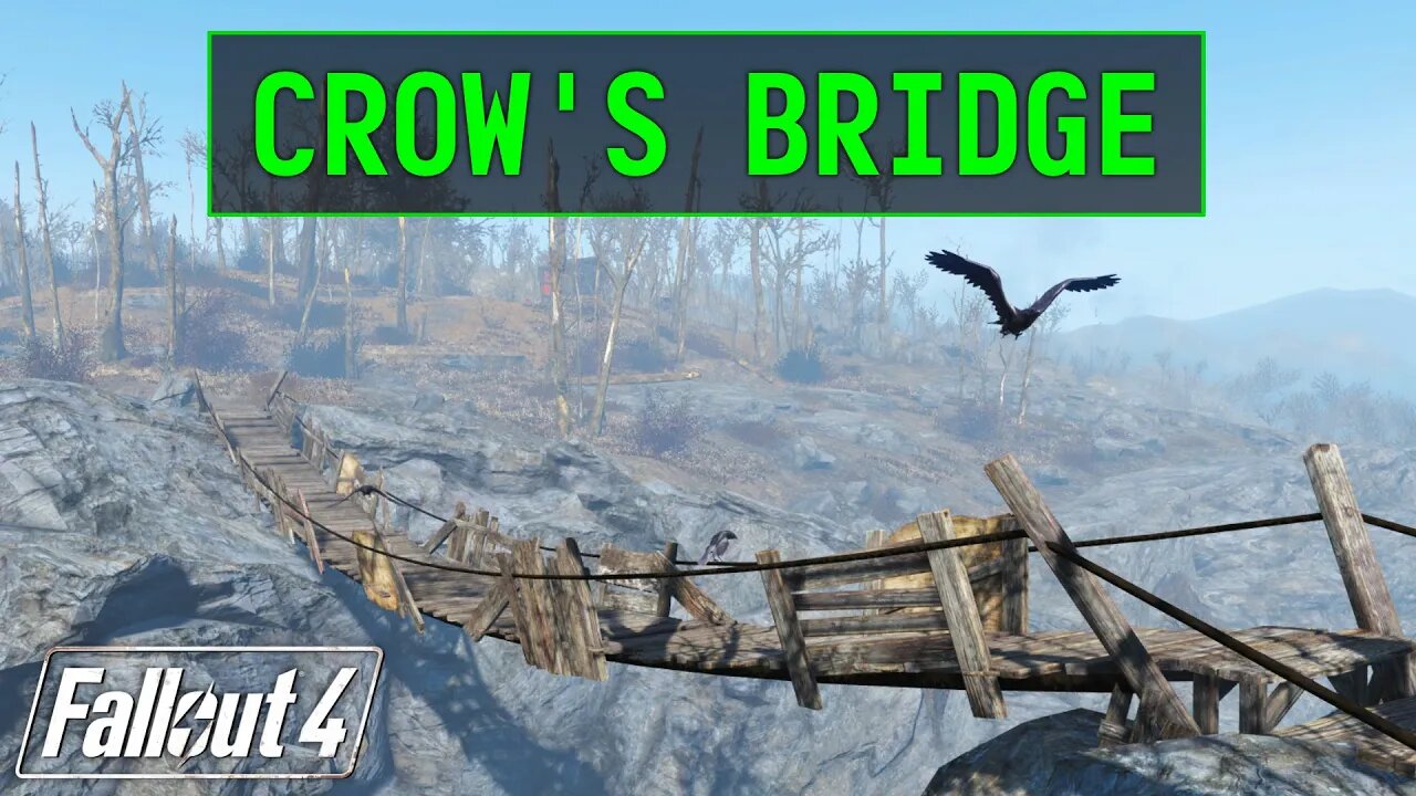 Fallout 4 | Crow's Bridge