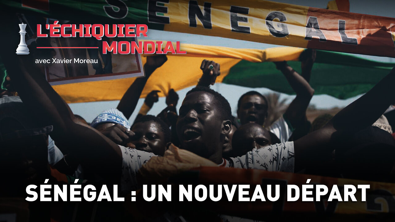 ÉCHIQUIER MONDIAL. SÉNÉGAL : UN NOUVEAU DÉPART