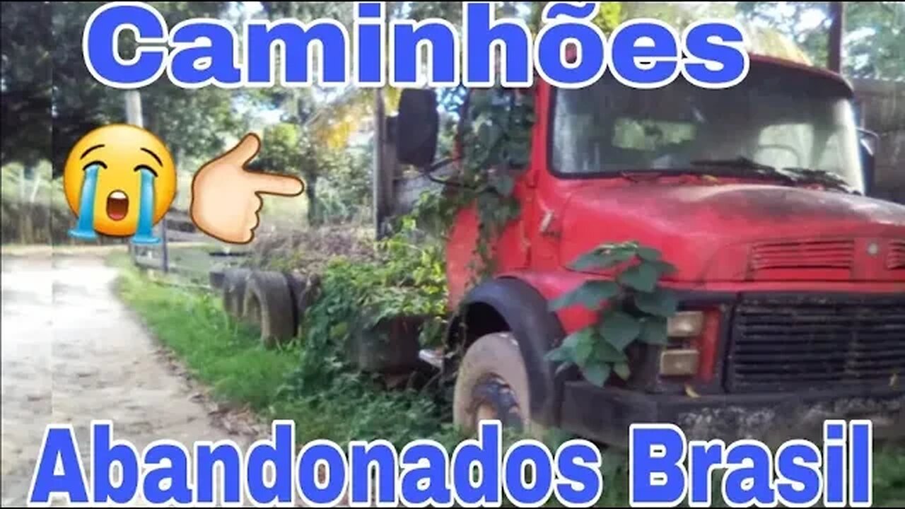 Caminhões Abandonados Parte 183