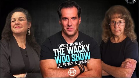 Penny Kelly & Janine join Jean-Claude! The Wacky Woo Show!