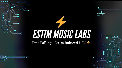 Free Falling - Estim Induced HFO