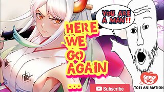 One Piece Yamato Labeled A Trans Man by Toei Animation #yamato #onepiece #anime