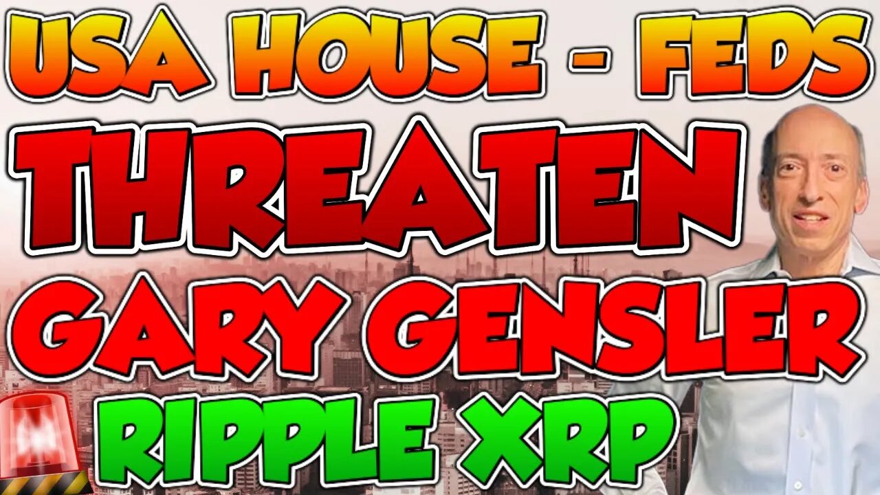 USA FEDS THREATENS GENSLER FOR RIPPLE XRP! 🚨 BREAKING NEWS 🚨 XRP NEWS TODAY