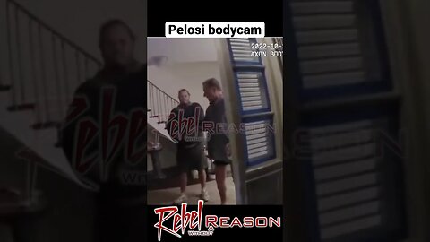 Pelosi bodycam