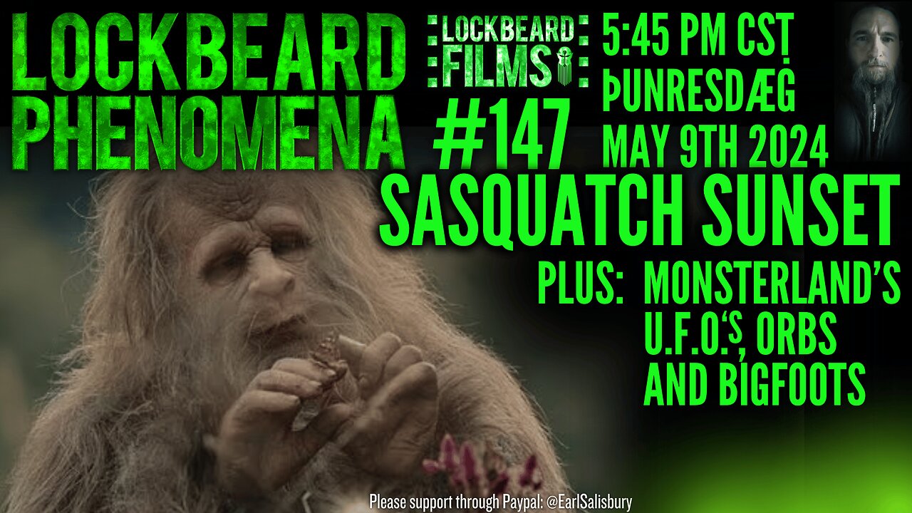 LOCKBEARD PHENOMENA #147. Sasquatch Sunset