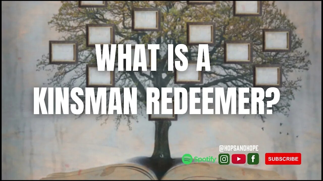 What is a Kinsman Redeemer?