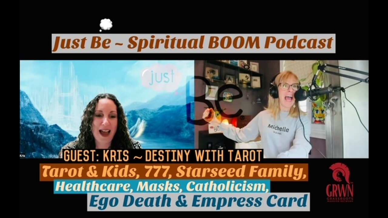 Just Be~Spirt BOOM: Kris ~ Destiny w/Tarot: Tarot & Kids, Starseed Family, Ego Death, Empress Card