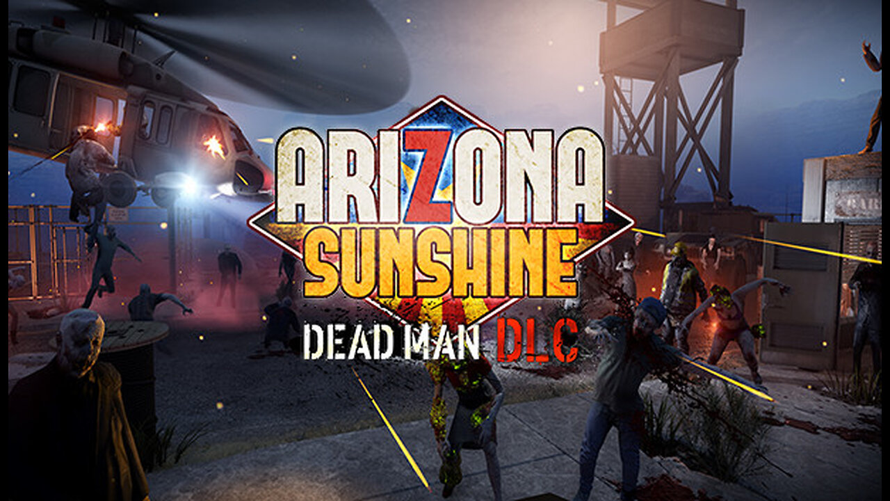 ✅ ARIZONA SUNSHINE 1 REMAKE |✅LO COMPLETAMOS? | ✅DEADMAN DLC