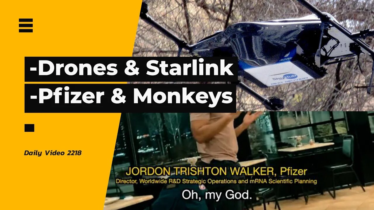 Drone Delivery Using Starlink Service, Pfizer Jordon Trishton Walker And Monkey Directed Evolution