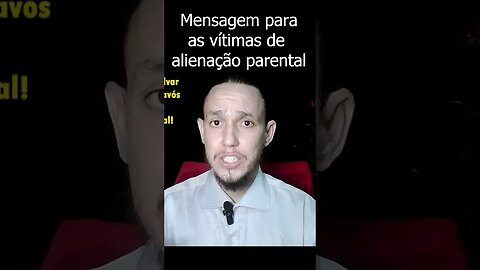 A alienação parental PRECISA acabar!