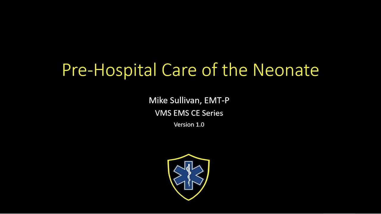 Pre-Hospital Care of the Neonate