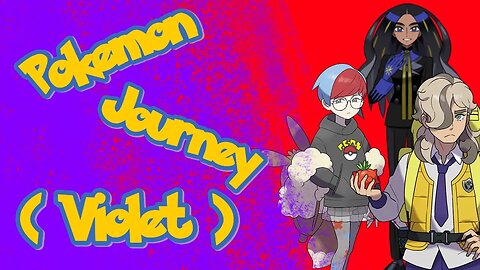 Pokemon Complete Journey (Violet) | Part 94