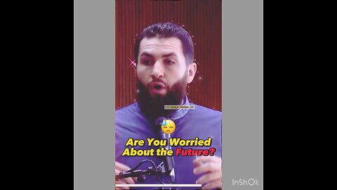 When You are Worried about the Future!