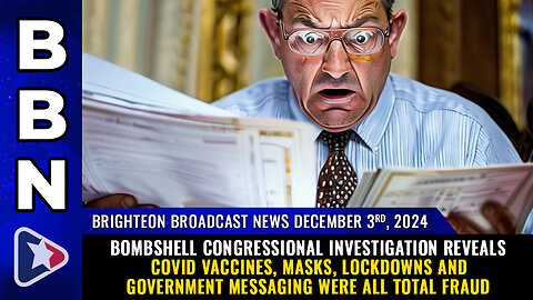 BOMBSHELL congressional report exposes total FRAUD of covid jabs, masks, lockdowns and govt psyops