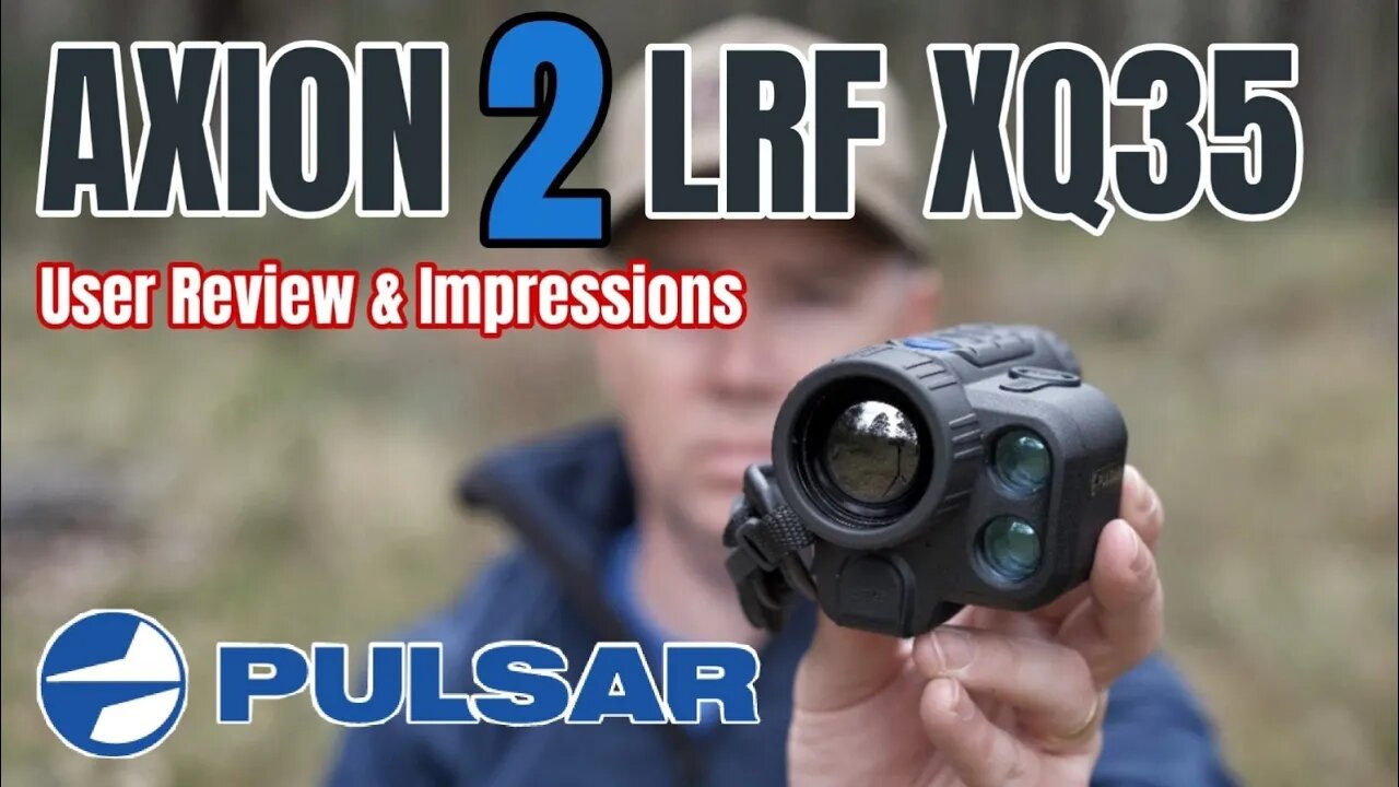 Pulsar Axion 2 LRF XQ35 || User Review & Impressions || Thermal Scanner Review