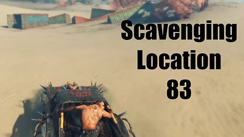 Mad Max Scavenging Location 83