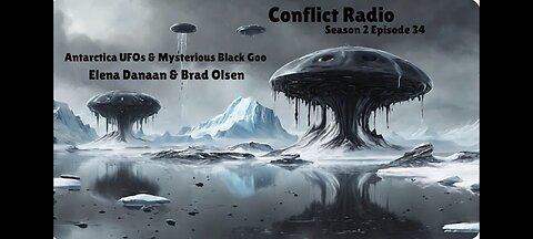 ANTARTICA, UFO'S AND BLACK GOO : ELENA DANAAN & BRAD OLSEN