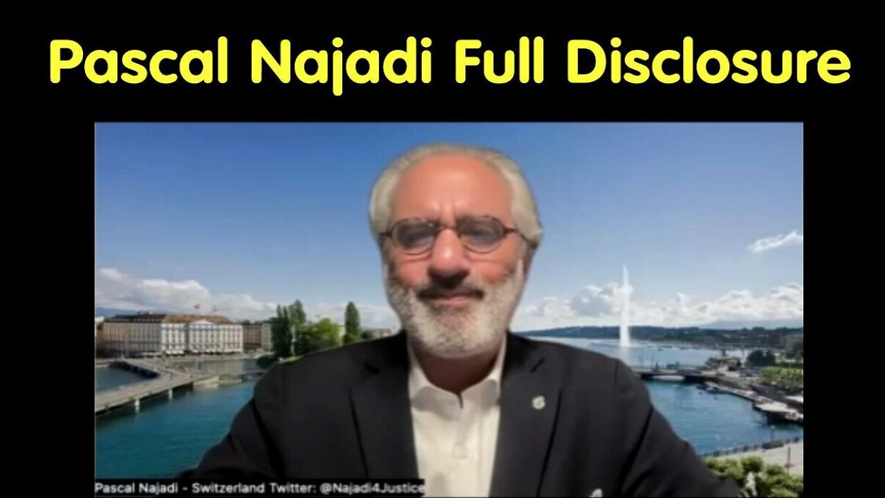 Pascal Najadi Breaking News: "Full Disclosure"